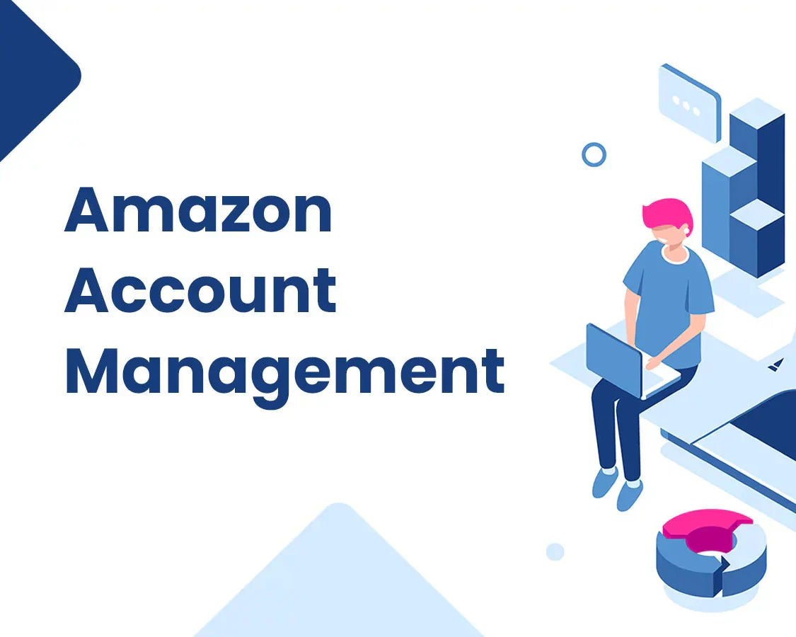 Amazon Account Management Services for Growing Sellers on Account ...